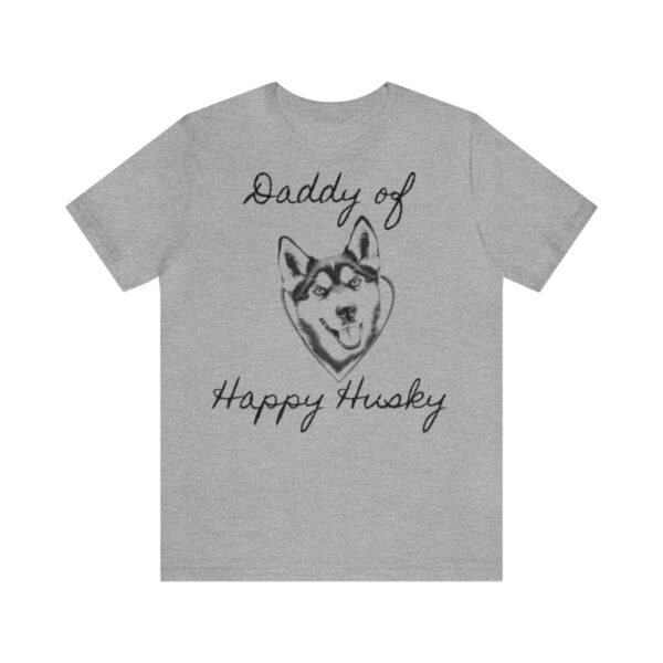 Daddy of a Happy Husky t-shirt - Bild 5