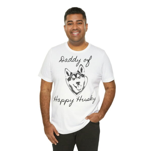 Daddy of a Happy Husky t-shirt - Bild 7