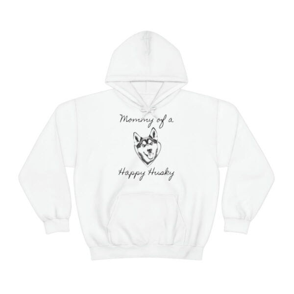 Mommy of a Happy Husky, Husky Hoodie - Image 2