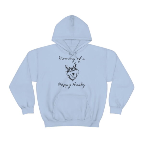Mommy of a Happy Husky, Husky Hoodie - Image 3