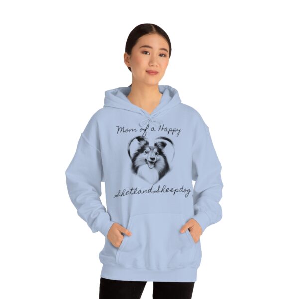 Mom of a Happy Shetland Sheepdog, Hoodie - Image 10