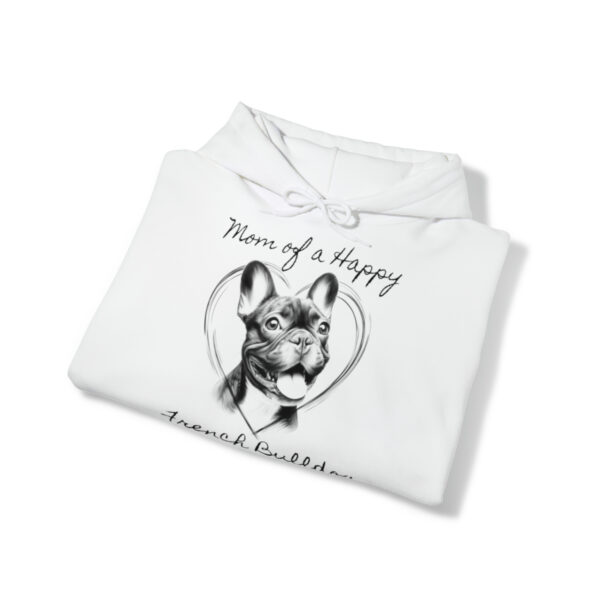 Mom of a Happy French Bulldog, Hoodie - Image 2