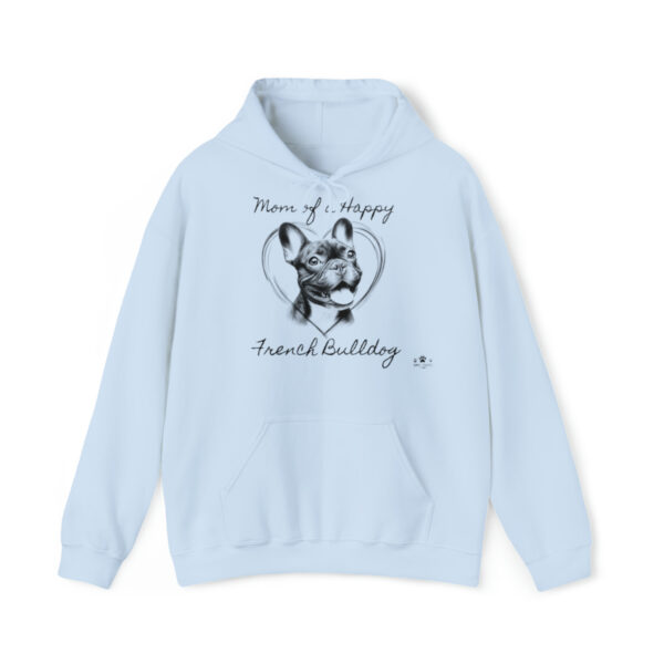 Mom of a Happy French Bulldog, Hoodie - Image 3